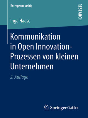 cover image of Kommunikation in Open Innovation-Prozessen von kleinen Unternehmen